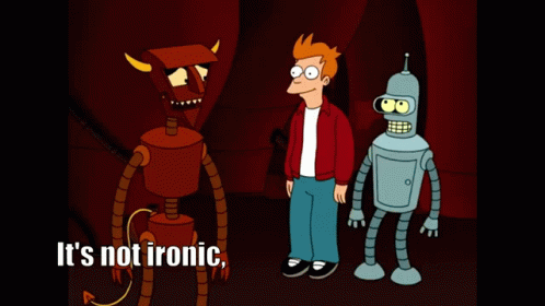 Bender, joined by Fry and the Robot Devil, exclaiming that "It's not ironic, it's just coincidental!"